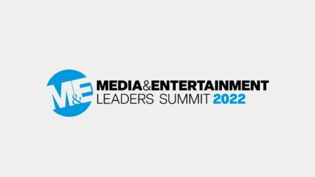 Media & Entertainment Leaders Summit 2022