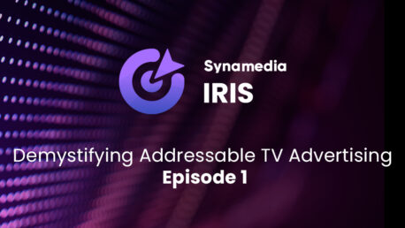 Demystifying Addressable TV Advertising – Episode 1: Addressable  Advertising 101
