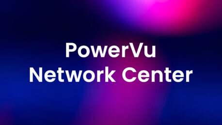 PowerVu Network Center